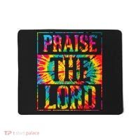 Praise The Lord Christian Faith Tie Dye Cute Christianity Mousepad thumb 0