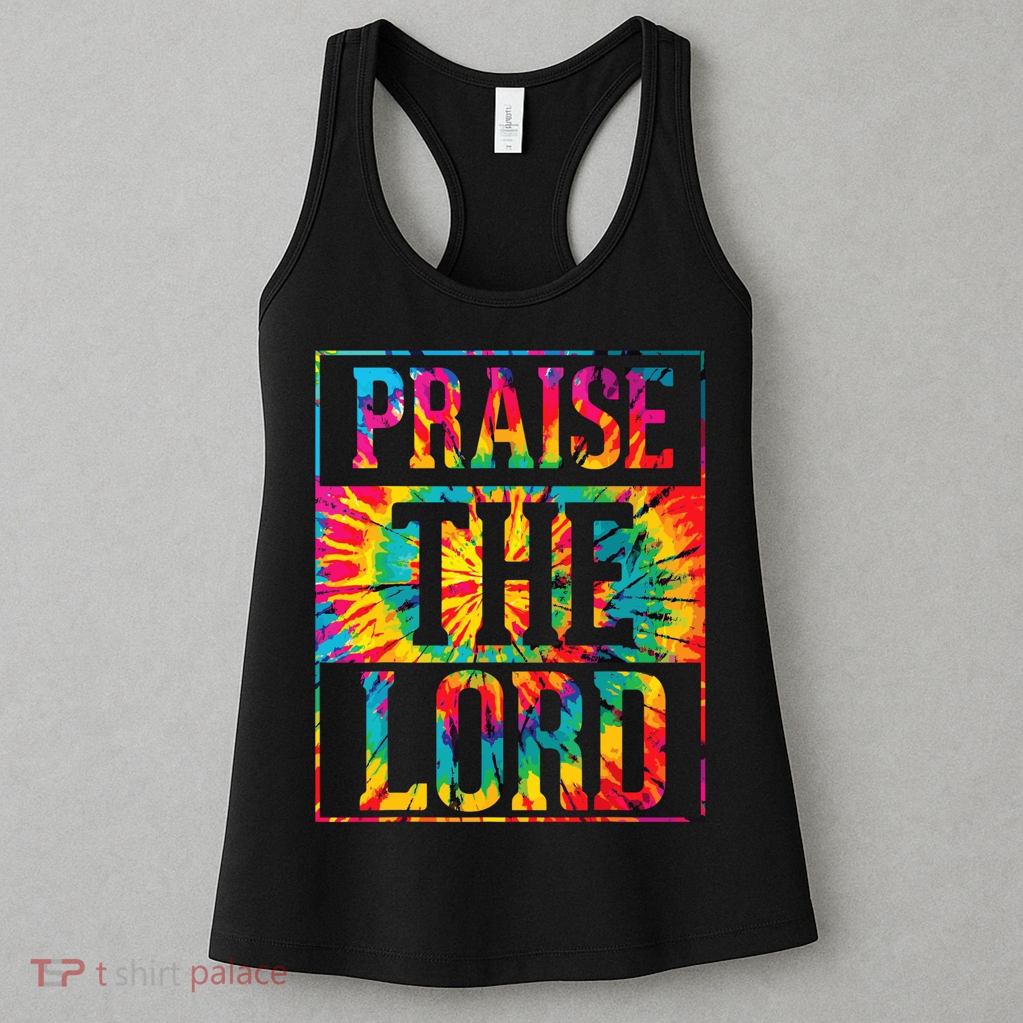 Praise The Lord Christian Faith Tie Dye Cute Christianity Women's Tank Top