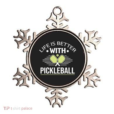 Pickleball T Life Is Better With Pickleball Ornament