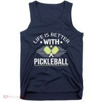 Pickleball T Life Is Better With Pickleball Tank Top thumb 0