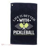 Pickleball T Life Is Better With Pickleball Golf Towel thumb 0