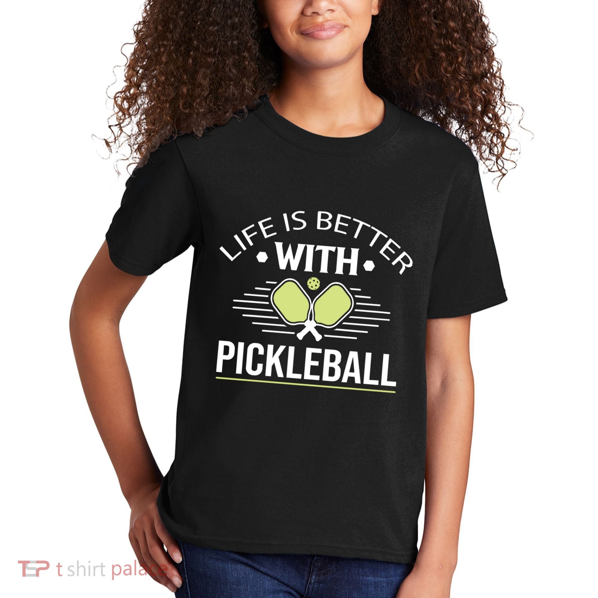 Pickleball T Life Is Better With Pickleball Kids T-Shirt