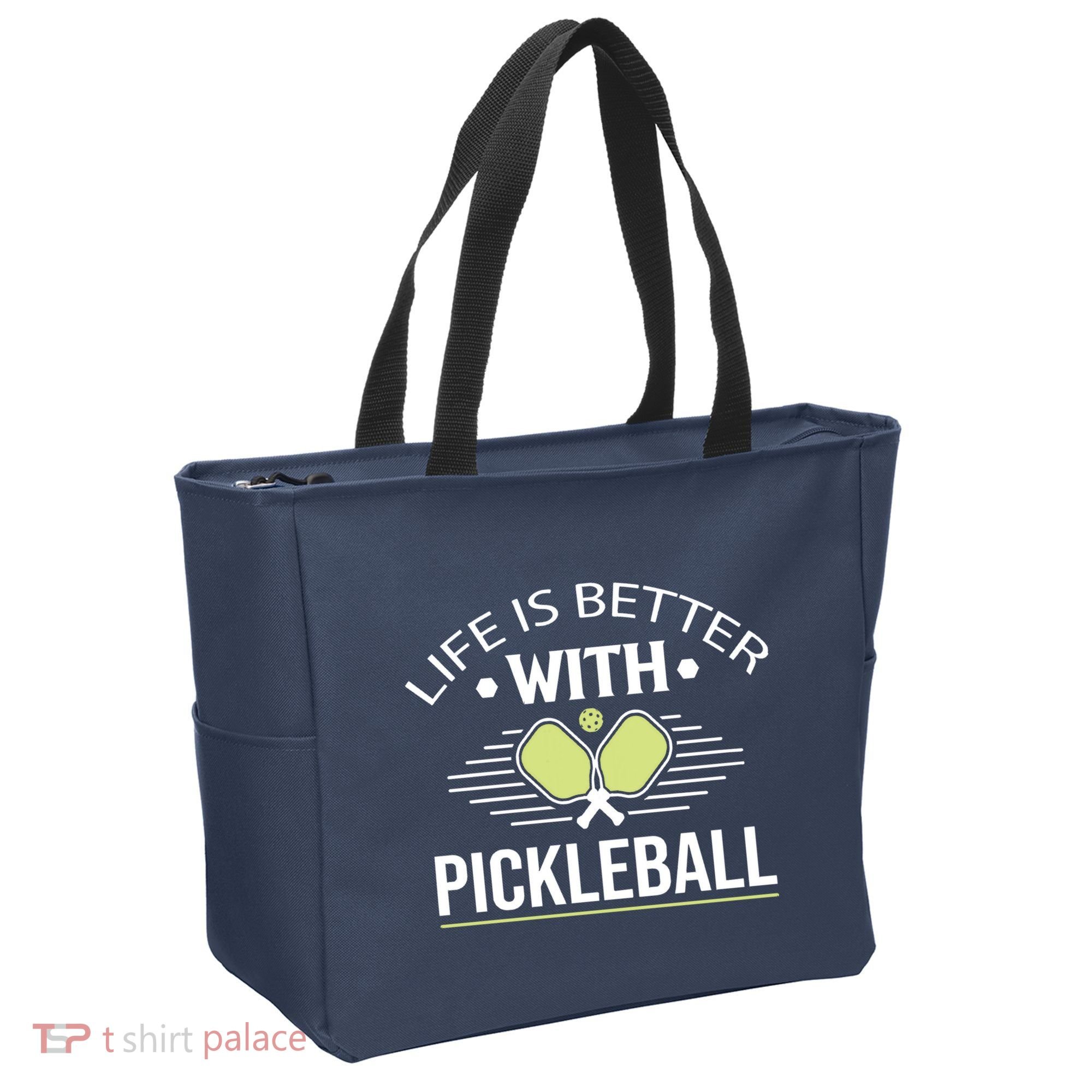 Pickleball T Life Is Better With Pickleball Tote Bag