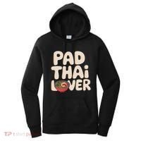 Pad Thai Lover Funny Humor Food Text Joke Loves Pad Thai Women's Hoodie thumb 0