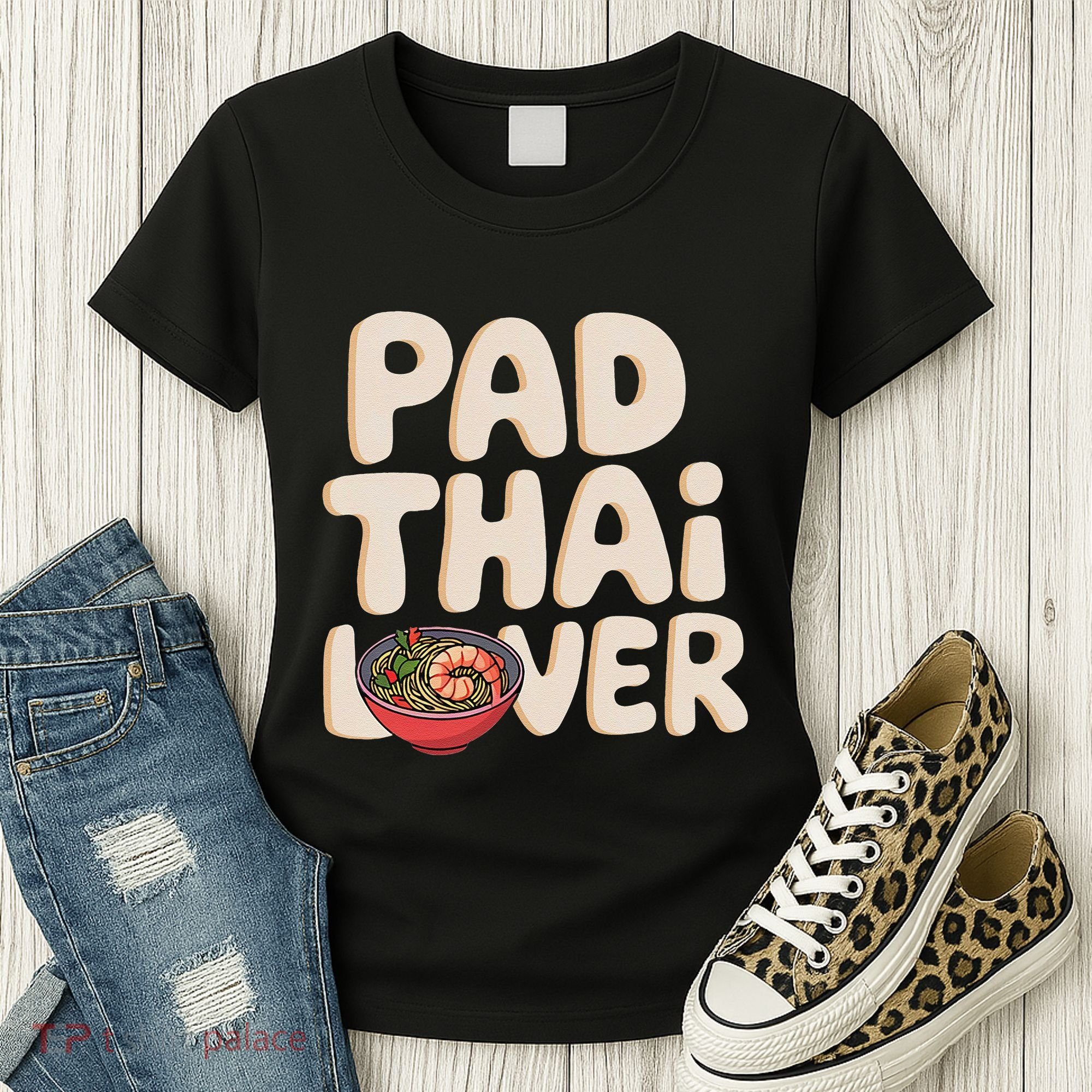 Pad Thai Lover Funny Humor Food Text Joke Loves Pad Thai Women's T-Shirt