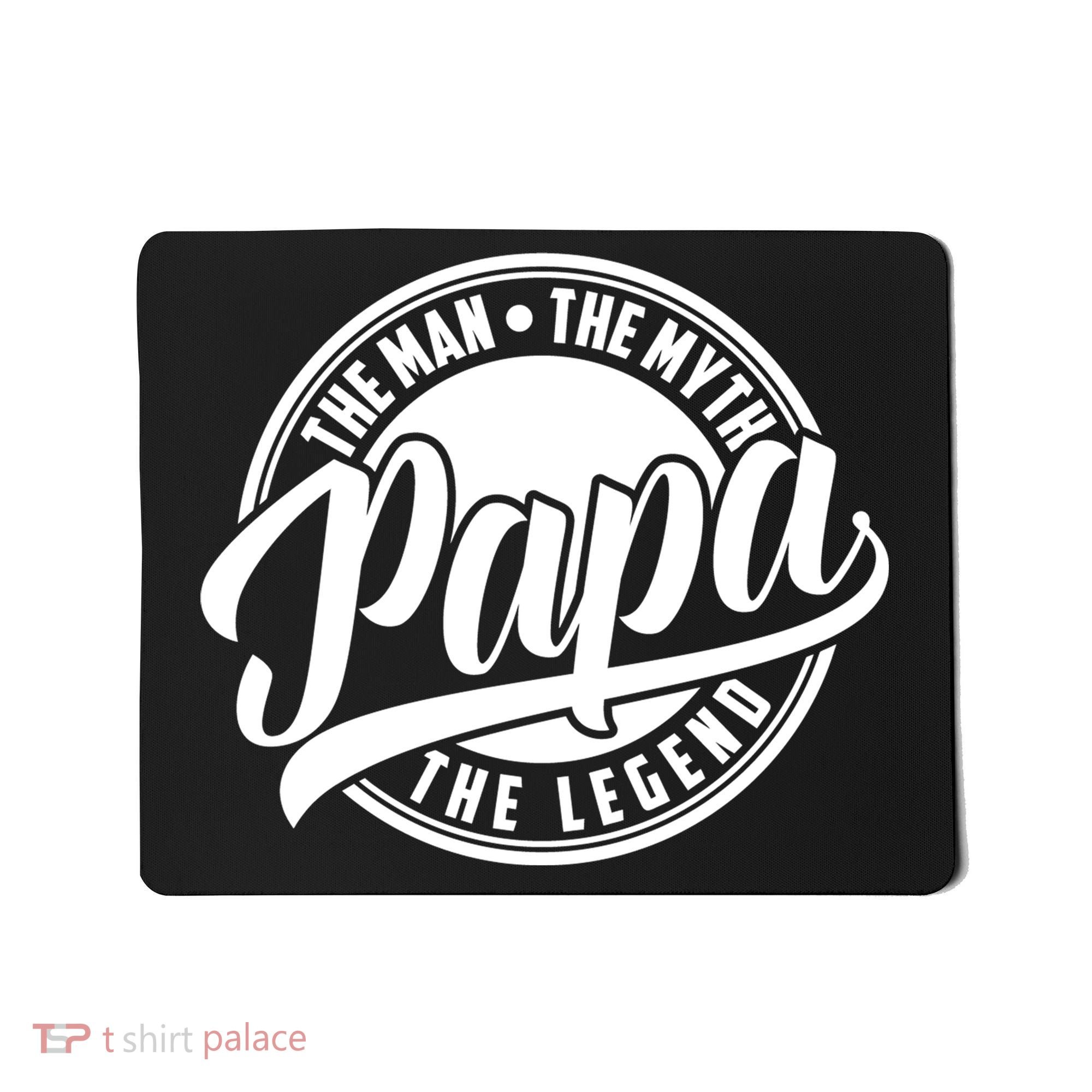 Papa The Man Myth Legend Fathers Day Certified Dad Gift Mousepad