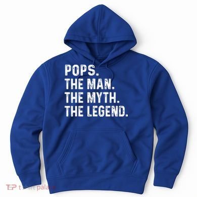 Pops The Man The Myth The Legend Fathers Day Gift Hoodie