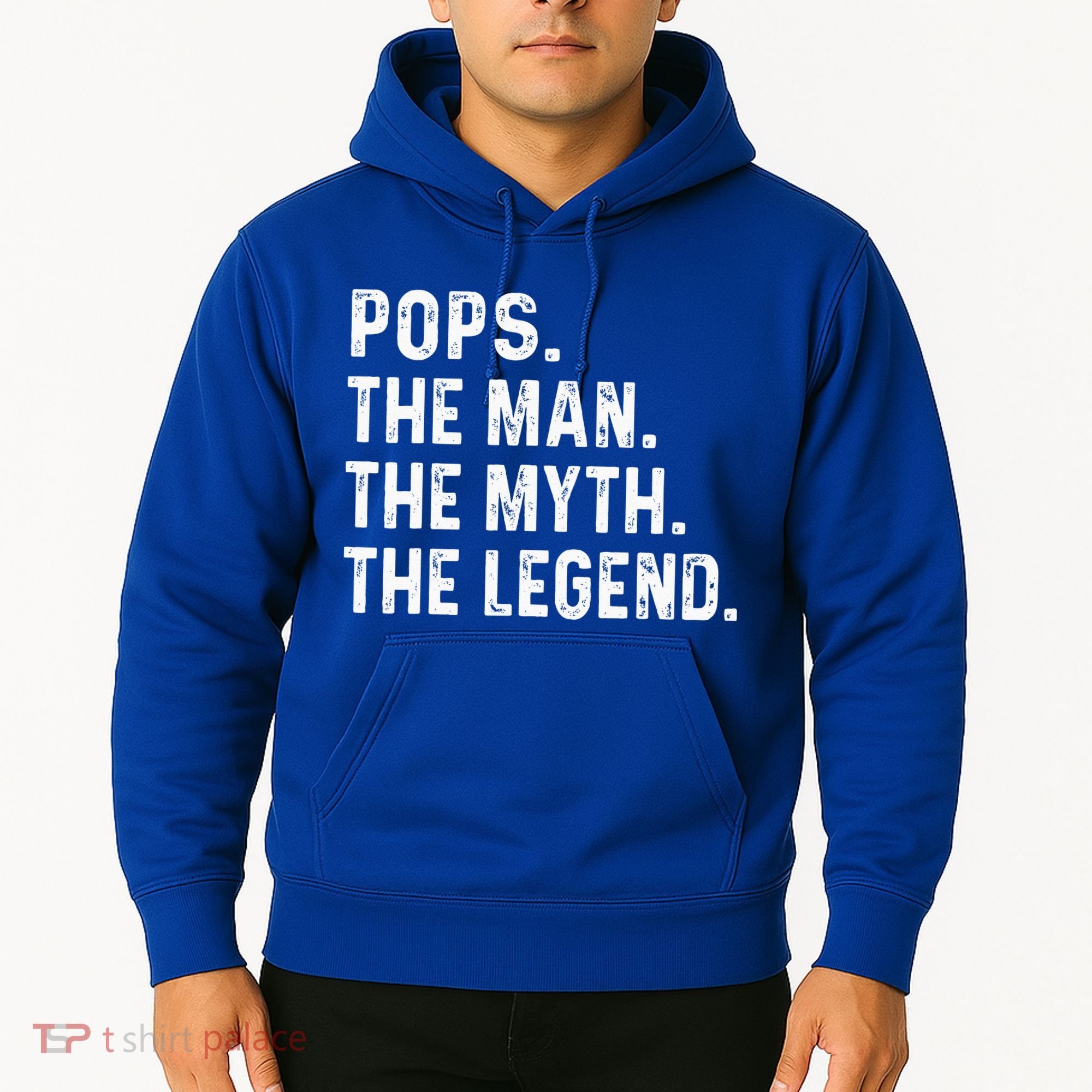 Pops The Man The Myth The Legend Fathers Day Gift Hoodie