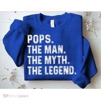 Pops The Man The Myth The Legend Fathers Day Gift Sweatshirt thumb 2