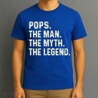 Pops The Man The Myth The Legend Fathers Day Gift T-Shirt thumb 3