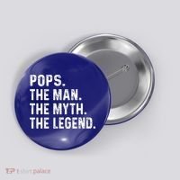 Pops The Man The Myth The Legend Fathers Day Gift Button thumb 0