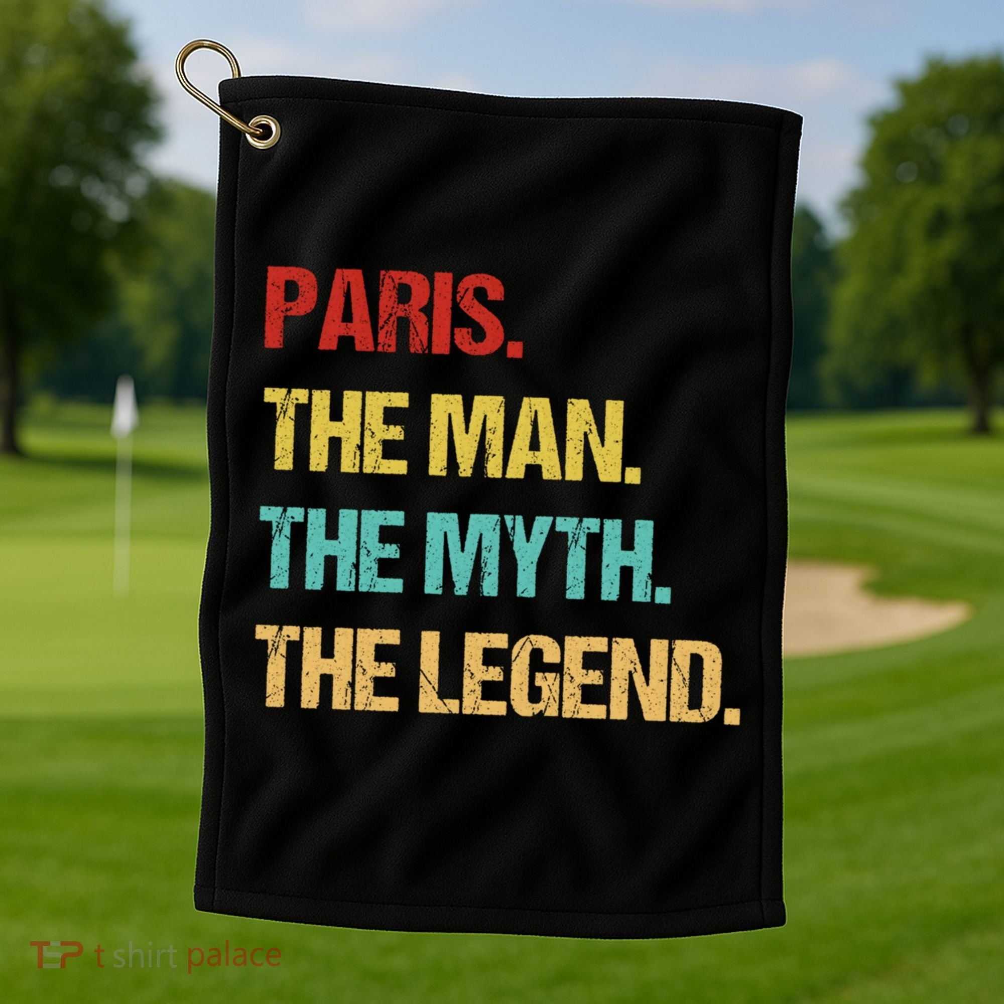 Paris The Man The Myth Golf Towel