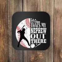 Proud ThatS My Nephew Out There Baseball Aunt Uncle Graphic Coaster thumb 0