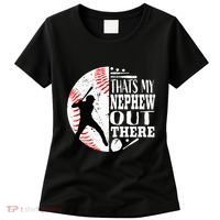 Proud ThatS My Nephew Out There Baseball Aunt Uncle Graphic Women's T-Shirt thumb 0