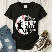 Proud ThatS My Nephew Out There Baseball Aunt Uncle Graphic Women's T-Shirt thumb 3