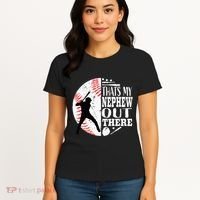 Proud ThatS My Nephew Out There Baseball Aunt Uncle Graphic Women's T-Shirt thumb 4