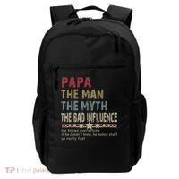Papa The Man The Myth The Bad Influence He Knows Everything Backpack thumb 0