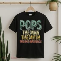 Pops The Man The Myth The Bad Influence Father's Day T-Shirt thumb 2