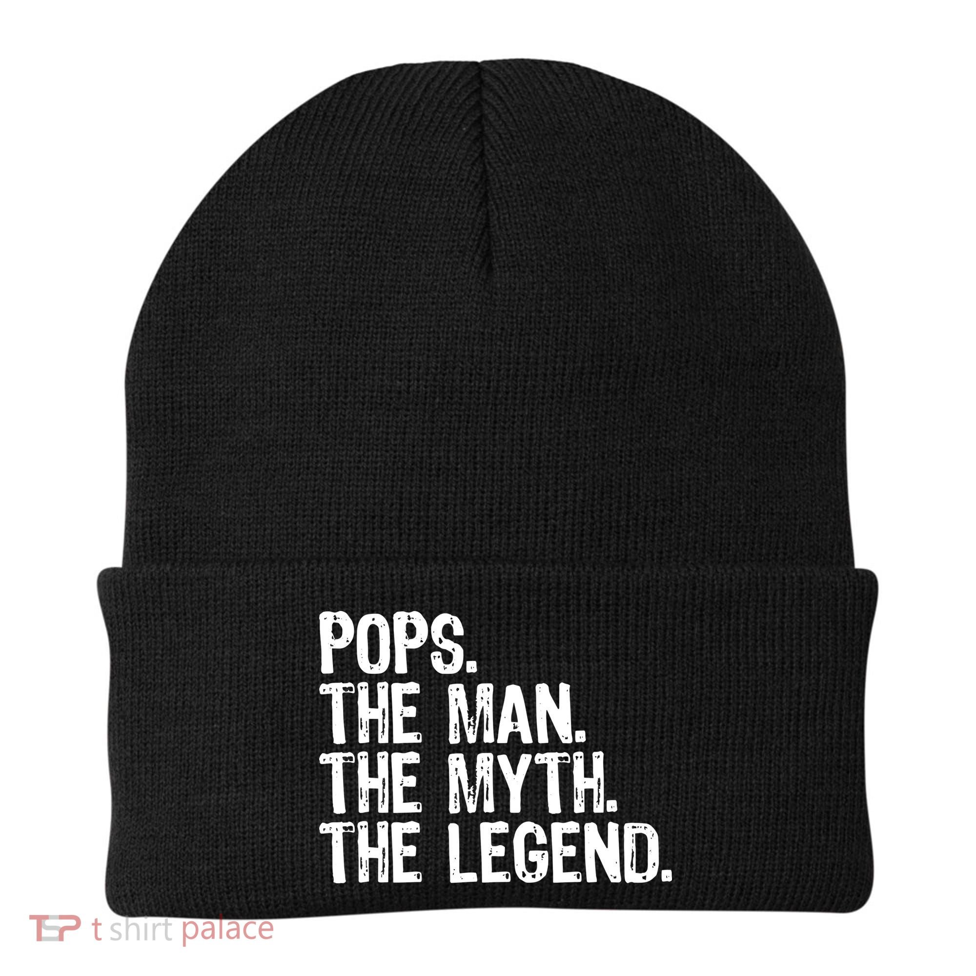 Pops The Man The Myth The Legend Gift Christmas Beanie