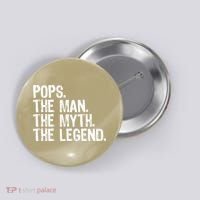 Pops The Man The Myth The Legend Gift Christmas Button thumb 0