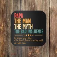 Papa The Man The Myth The Bad Influence Fathers Day Coaster thumb 0