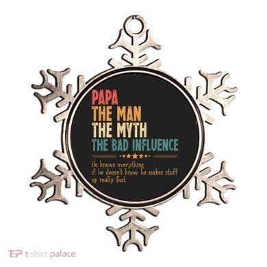 Papa The Man The Myth The Bad Influence Fathers Day Ornament