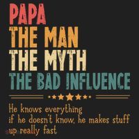 Papa The Man The Myth The Bad Influence Fathers Day Hat thumb 2