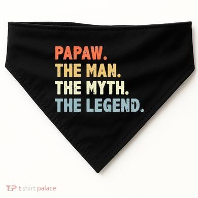 Papaw The Man Myth Legend Father’s Day Gift USA-Made Doggie Bandana