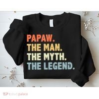 Papaw The Man Myth Legend Father’s Day Gift Sweatshirt thumb 2