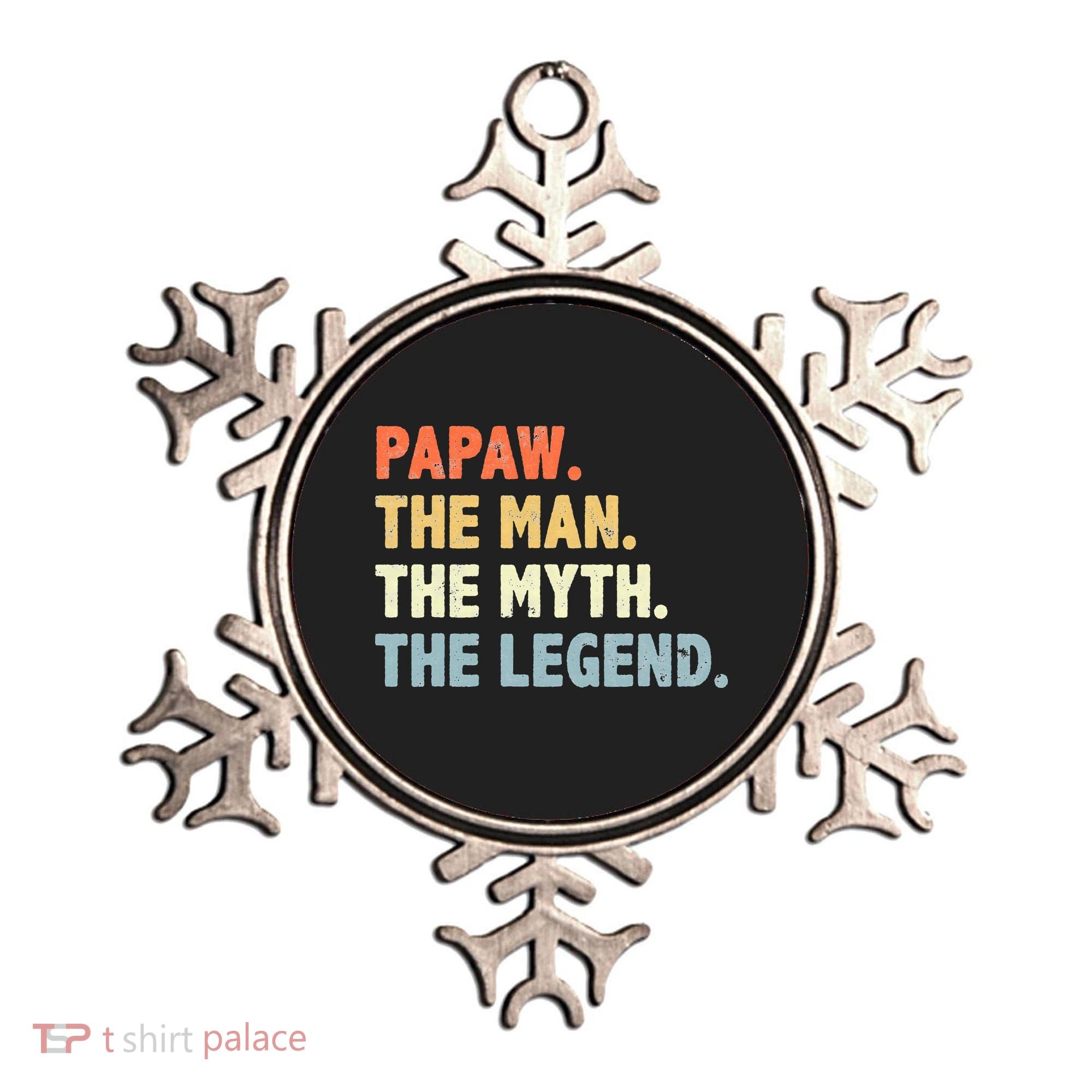 Papaw The Man Myth Legend Father’s Day Gift Ornament