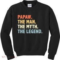 Papaw The Man Myth Legend Father’s Day Gift Kids Sweatshirt thumb 0