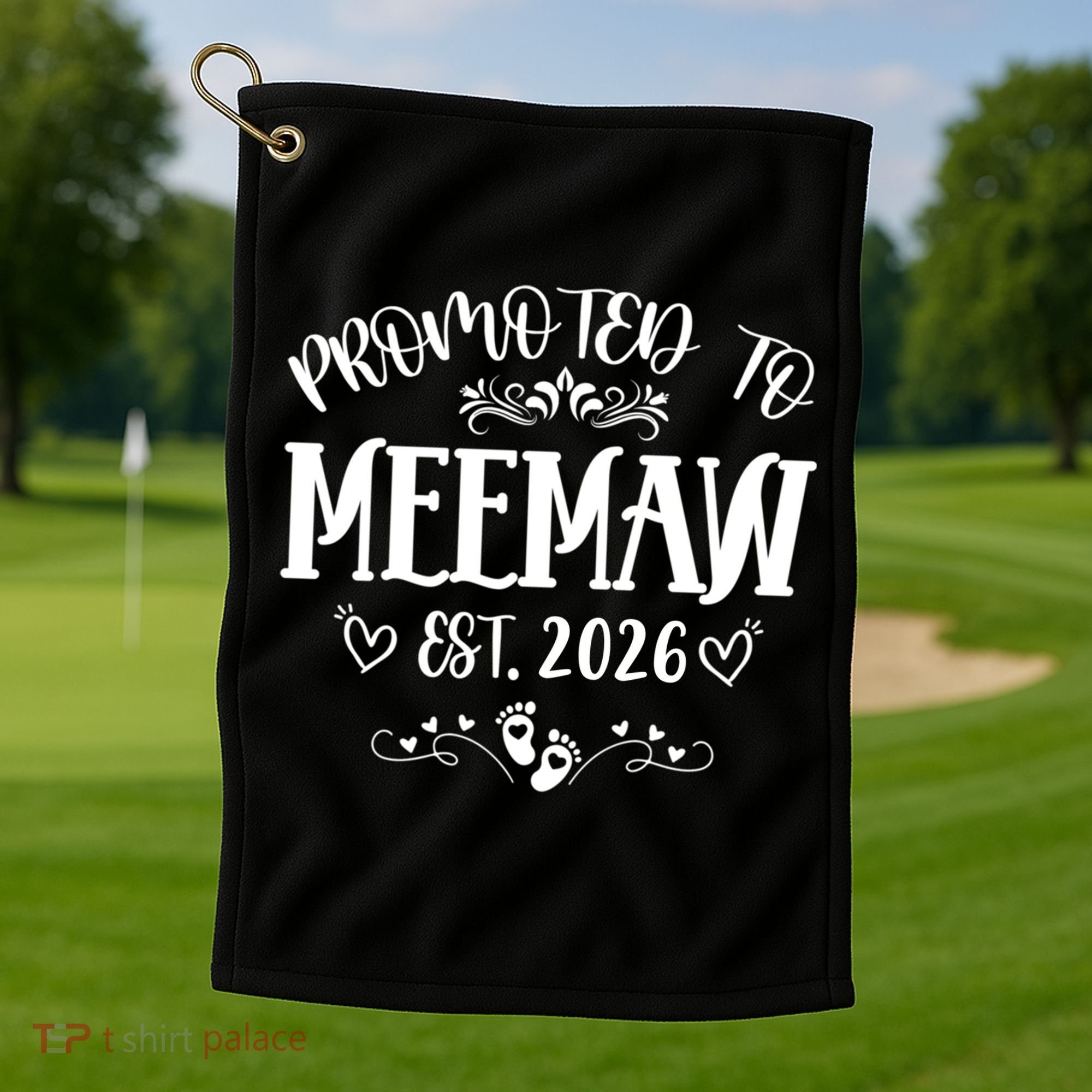Promoted To Mee Maw New Baby EST 2026 Golf Towel