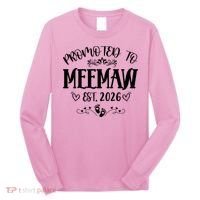 Promoted To Mee Maw New Baby EST 2026 Long Sleeve Shirt thumb 0