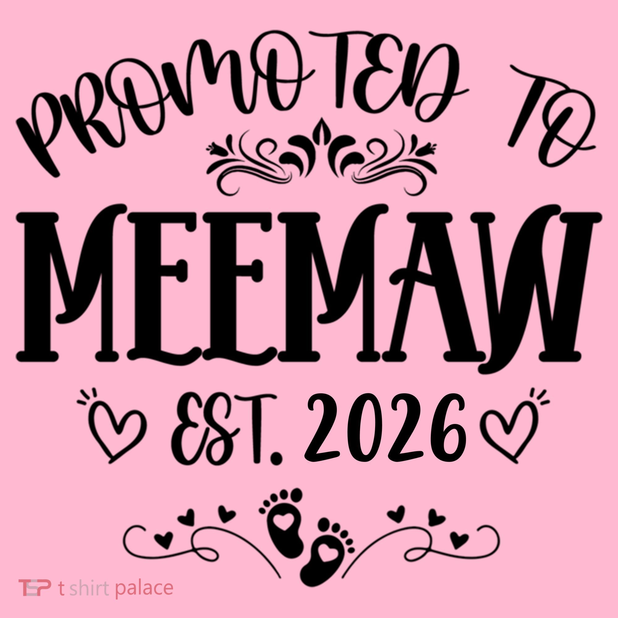 Promoted To Mee Maw New Baby EST 2026 Long Sleeve Shirt