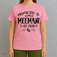 Promoted To Mee Maw New Baby EST 2026 T-Shirt thumb 4
