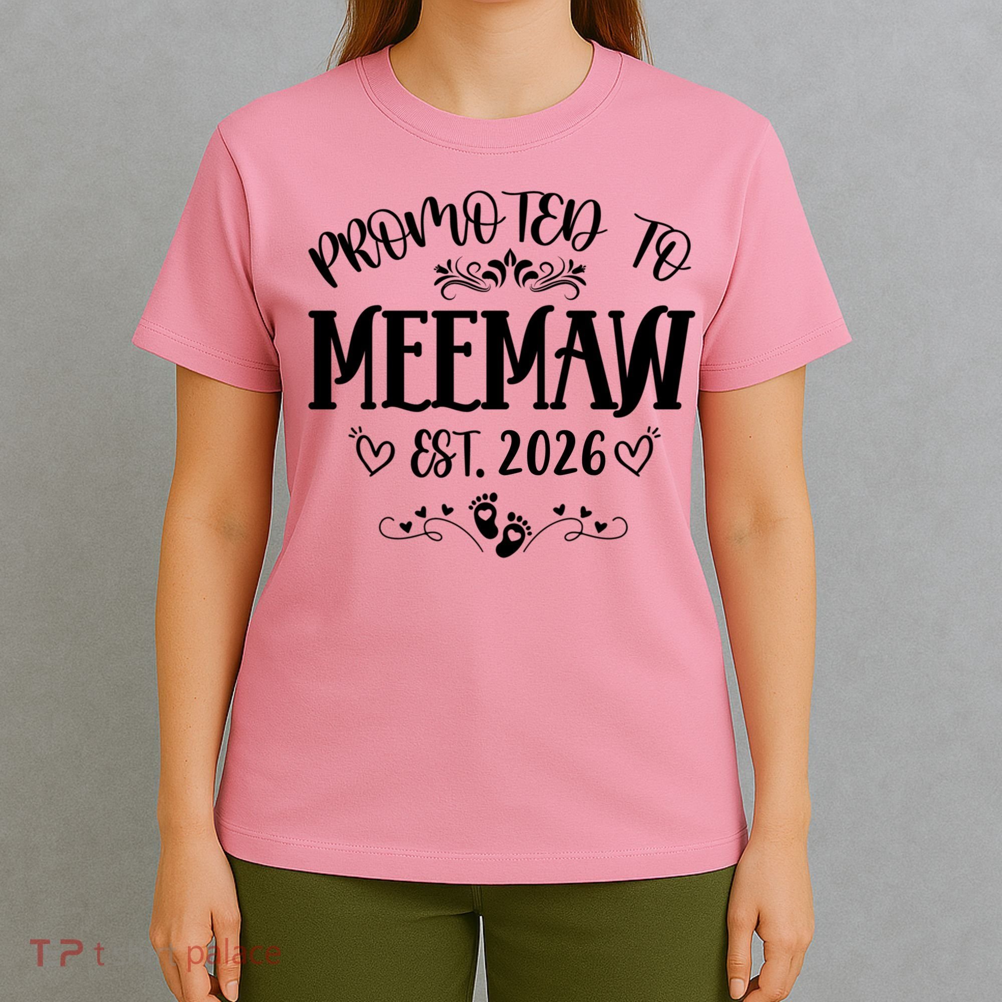 Promoted To Mee Maw New Baby EST 2026 T-Shirt