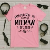 Promoted To Mee Maw New Baby EST 2026 T-Shirt thumb 5