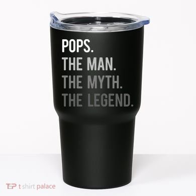 Pops The Man The Myth The Legend Tumbler