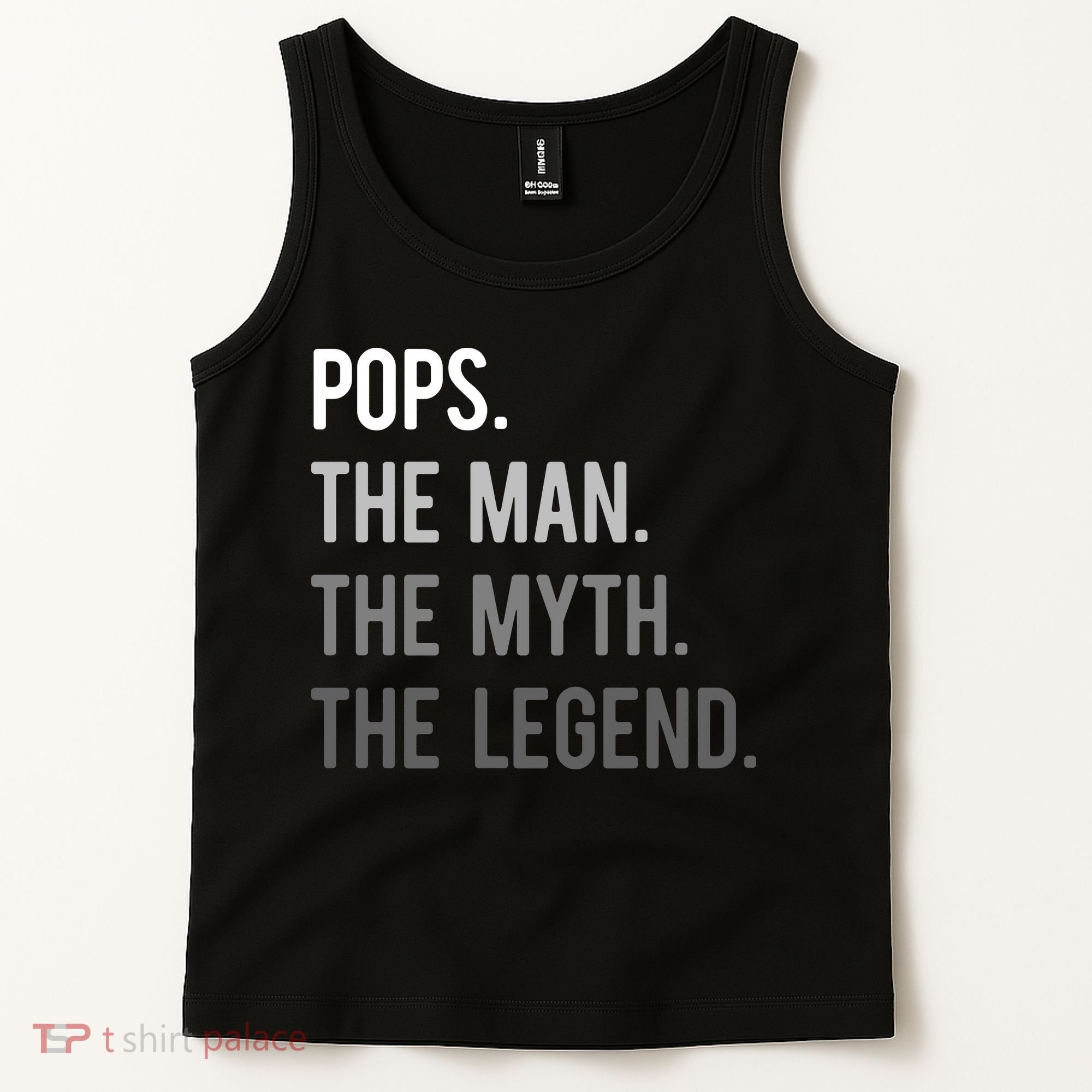 Pops The Man The Myth The Legend Tank Top