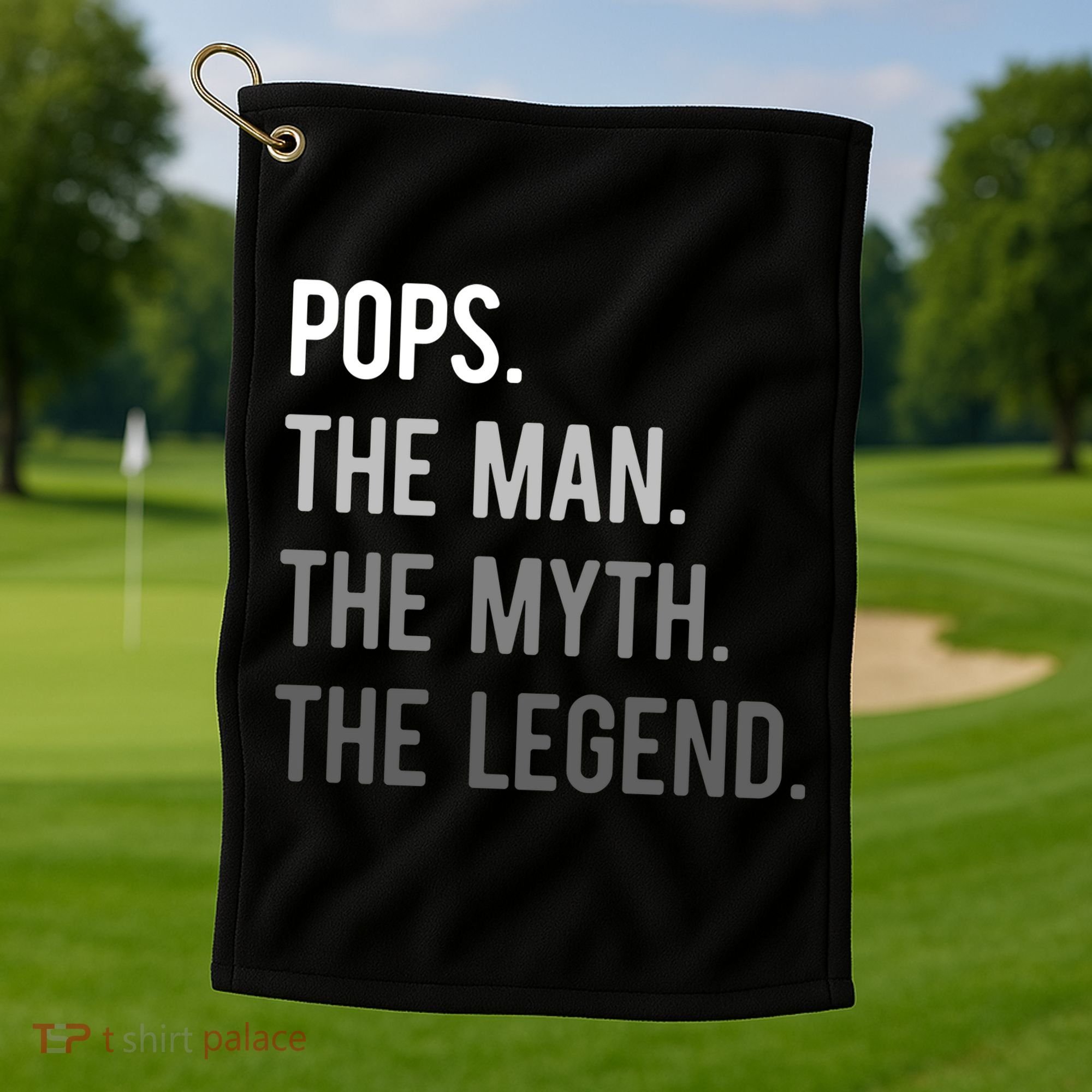 Pops The Man The Myth The Legend Golf Towel