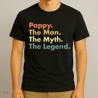 Pappy The Man The Myth The Legend Father Dad Uncle Gift T-Shirt thumb 3