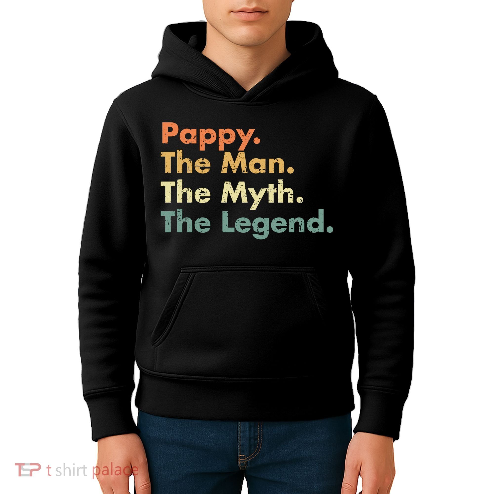 Pappy The Man The Myth The Legend Father Dad Uncle Gift Kids Hoodie