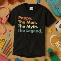 Pappy The Man The Myth The Legend Father Dad Uncle Gift Kids T-Shirt thumb 3