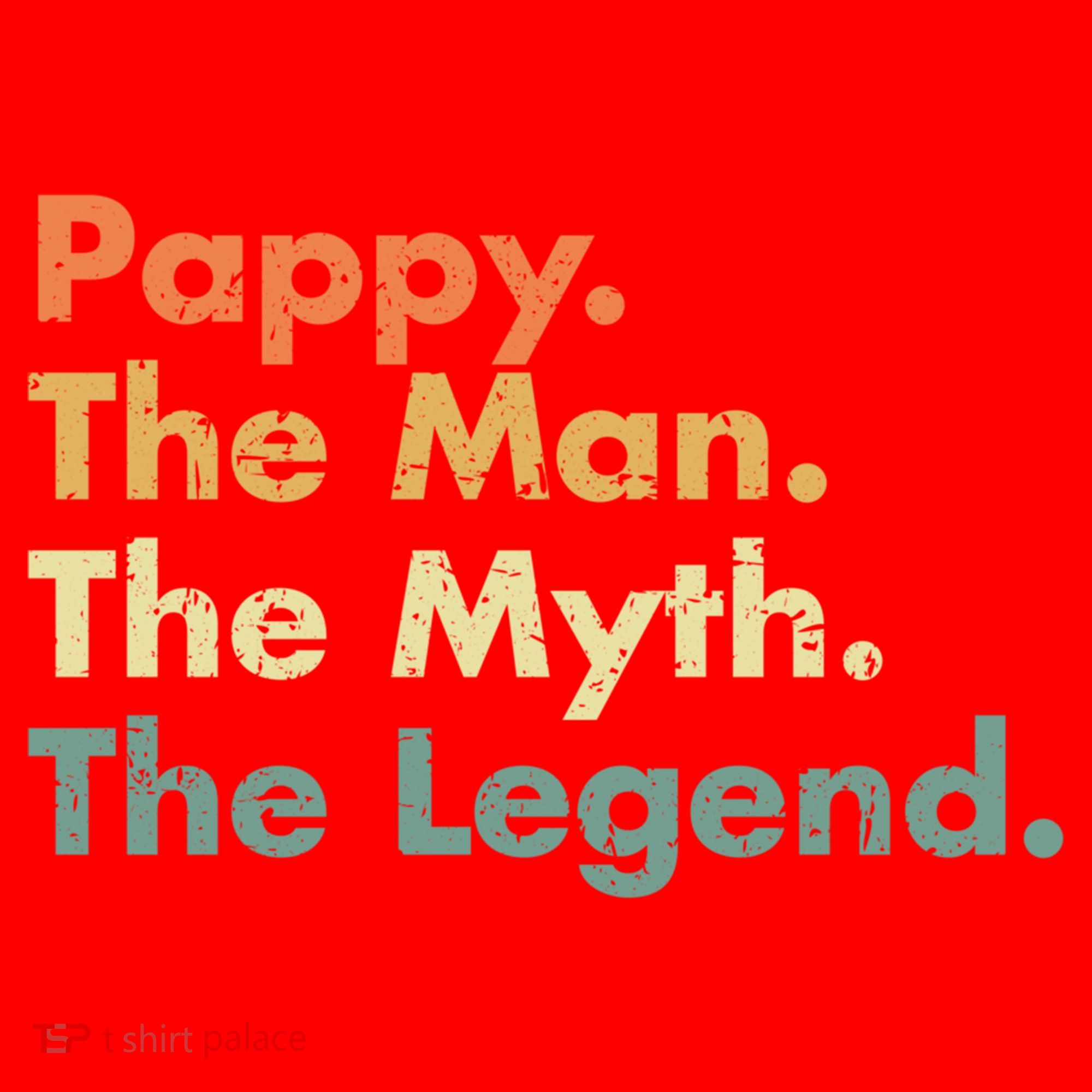 Pappy The Man The Myth The Legend Father Dad Uncle Gift Santa Hat