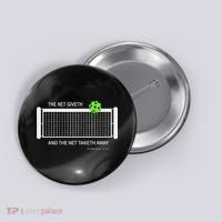 Pickleball The Net Giveth Funny Pickleball Pickleball Lovers Button thumb 0