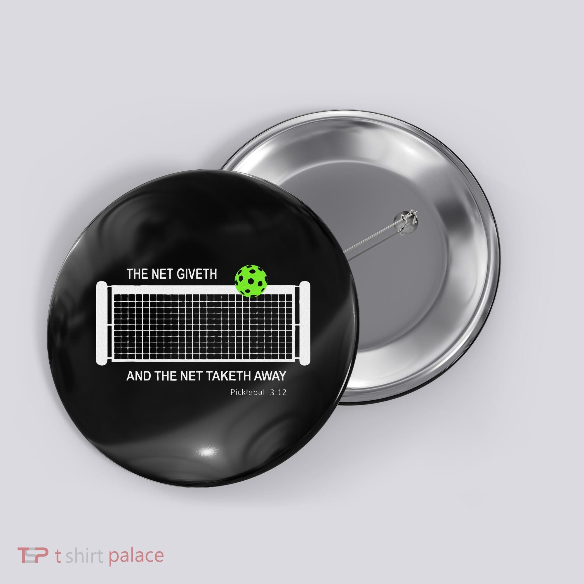 Pickleball The Net Giveth Funny Pickleball Pickleball Lovers Button