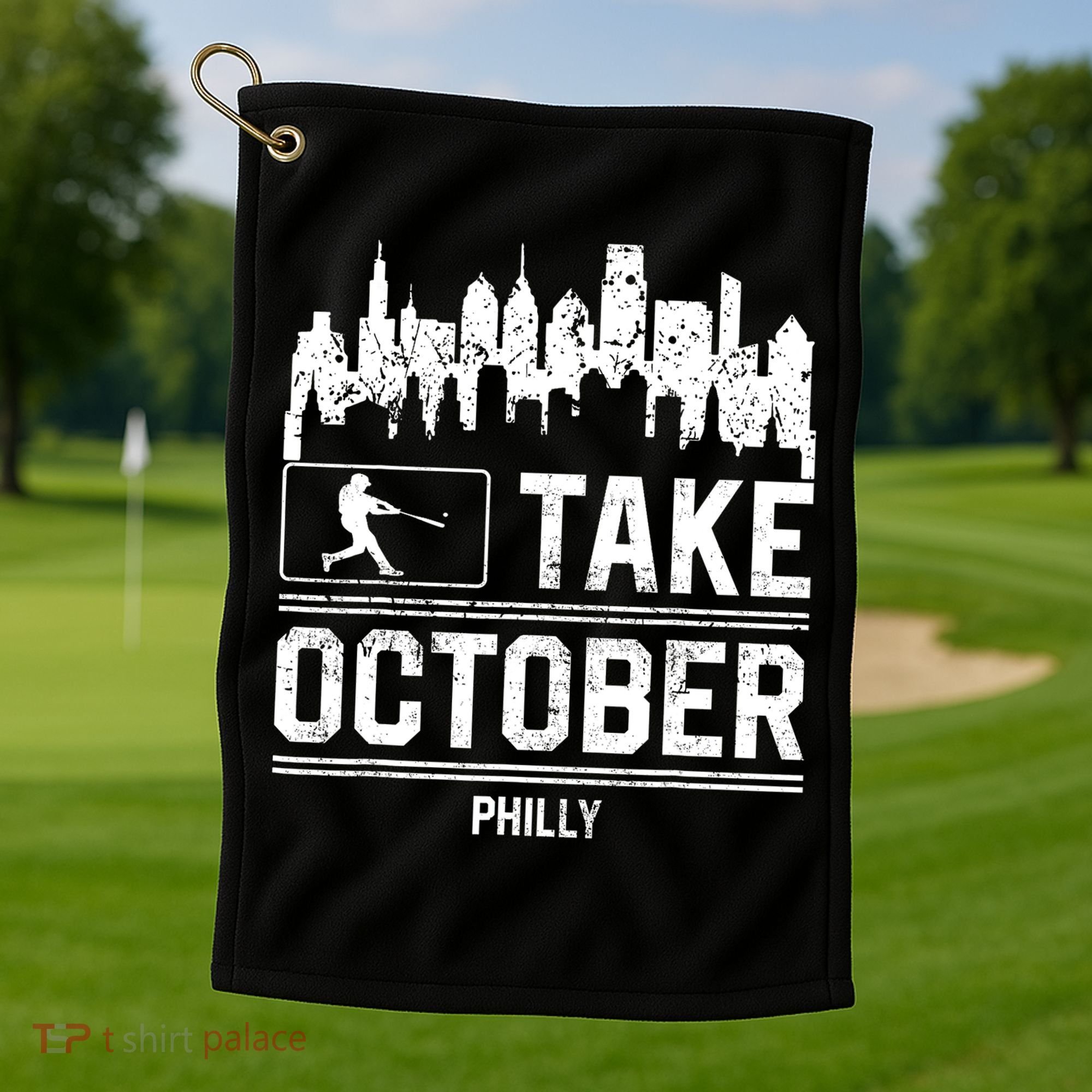 Philly_ Take October Philadelphia Fan Baseball Lovers Golf Towel