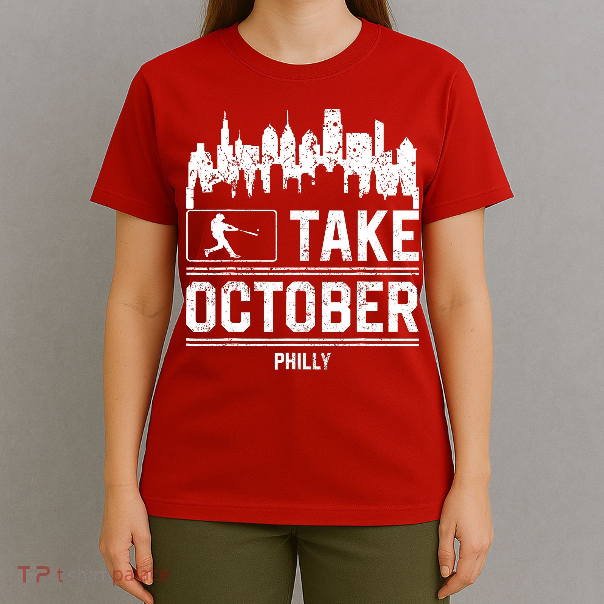 Philly_ Take October Philadelphia Fan Baseball Lovers T-Shirt