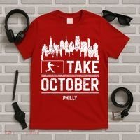 Philly_ Take October Philadelphia Fan Baseball Lovers T-Shirt thumb 5