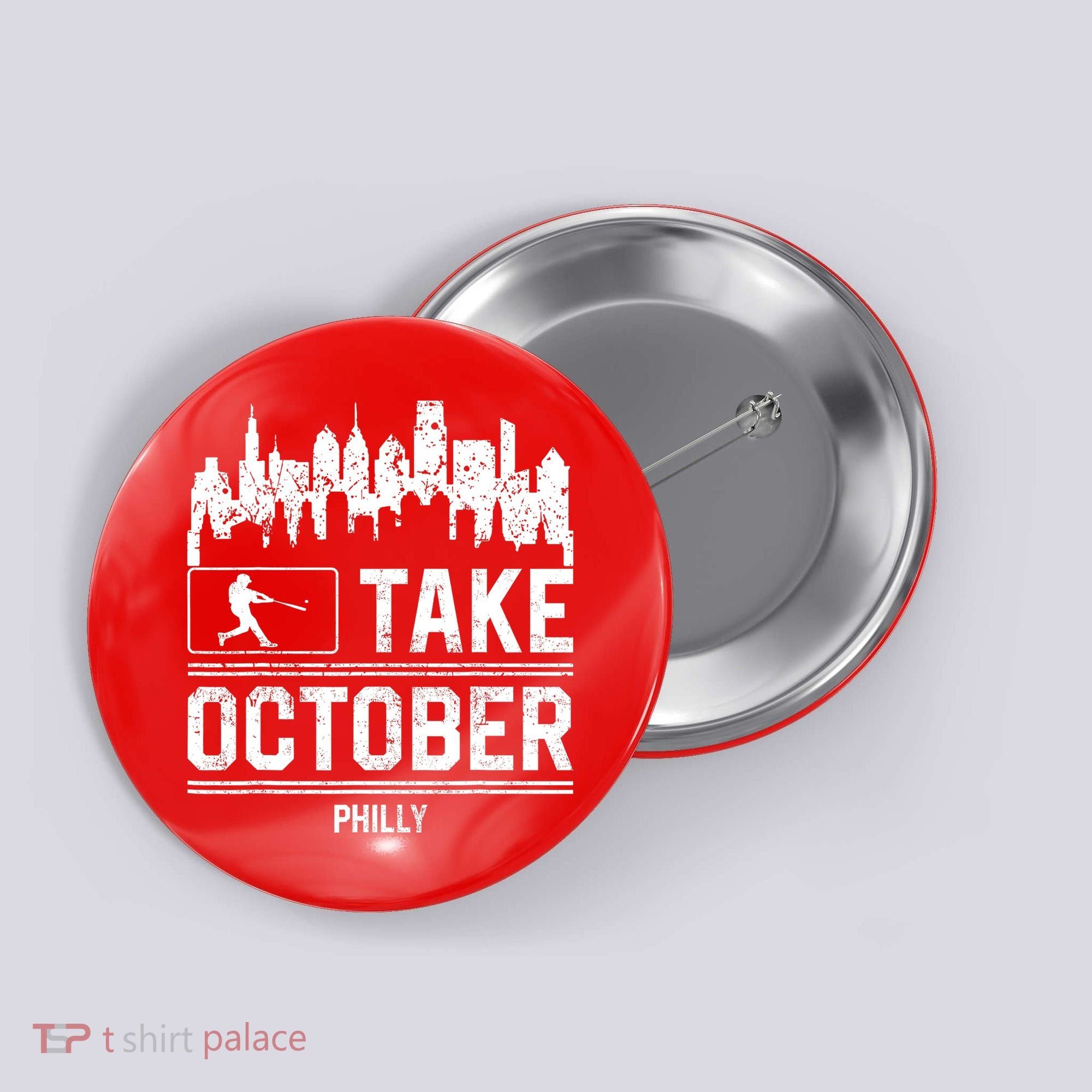 Philly_ Take October Philadelphia Fan Baseball Lovers Button